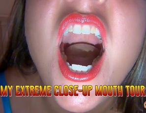My_Extreme_Close_Up_Mouth_Tour
